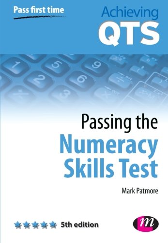 Stock image for Passing the Numeracy Skills Test, Fifth Edition (Achieving QTS Series) for sale by WorldofBooks