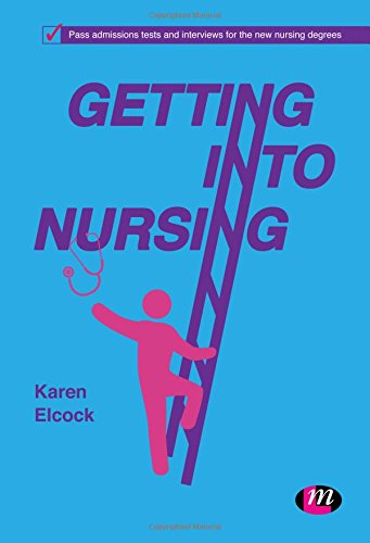 Imagen de archivo de Getting into Nursing (Transforming Nursing Practice Series) a la venta por WorldofBooks
