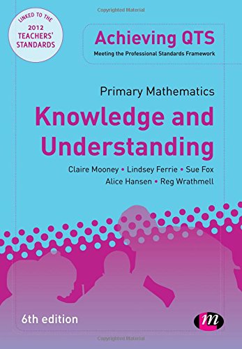 Stock image for Primary Mathematics: Knowledge and Understanding (Achieving QTS Series) for sale by MusicMagpie