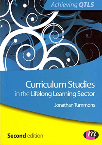 Stock image for Curriculum Studies in the Lifelong Learning Sector (Achieving Qtls Series) for sale by WorldofBooks