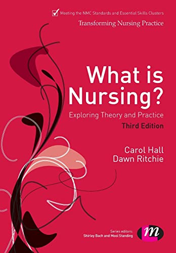 Imagen de archivo de What Is Nursing? Exploring Theory and Practice: Exploring Theory and Practice a la venta por ThriftBooks-Dallas