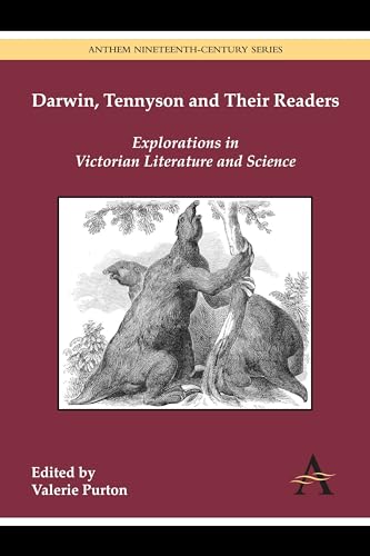 Beispielbild fr Darwin, Tennyson and Their Readers: Explorations in Victorian Literature and Science (Anthem Nineteenth-Century Series) zum Verkauf von Books From California