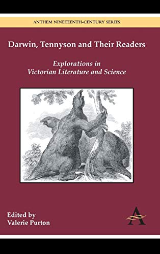 Stock image for Darwin, Tennyson and Their Readers: Explorations in Victorian Literature and Science (Anthem Nineteenth-Century Series) for sale by Books From California