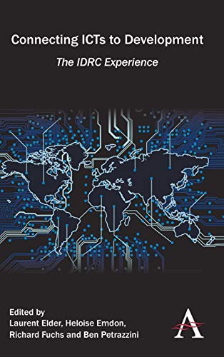 9780857281241: Connecting ICTs to Development: The IDRC Experience