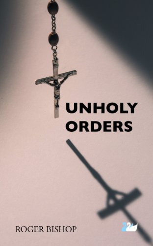 9780857281326: Unholy Orders