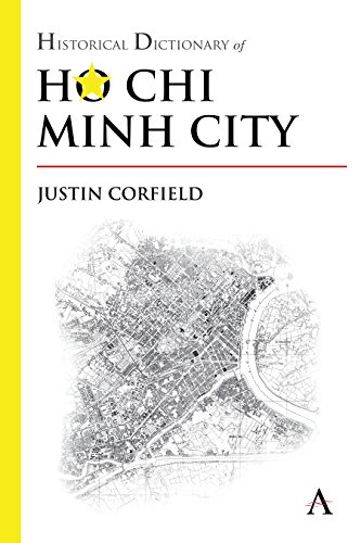 9780857282354: Historical Dictionary of Ho Chi Minh City