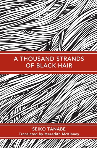 Stock image for A Thousand Strands of Black Hair for sale by Smith Family Bookstore Downtown