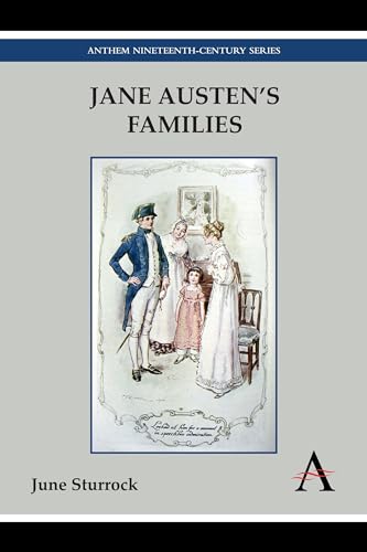 Beispielbild fr Jane Austen's Families (Anthem Nineteenth-Century Series) zum Verkauf von Books From California