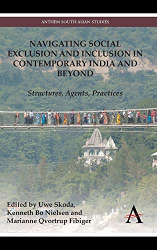 Imagen de archivo de Navigating Social Exclusion and Inclusion in Contemporary India and Beyond a la venta por Kennys Bookshop and Art Galleries Ltd.