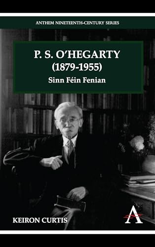 P. S. O'Hegarty (1879-1955) - Curtis, Keiron