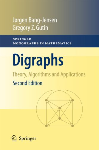 9780857290410: Digraphs: Theory, Algorithms and Applications (Springer Monographs in Mathematics)