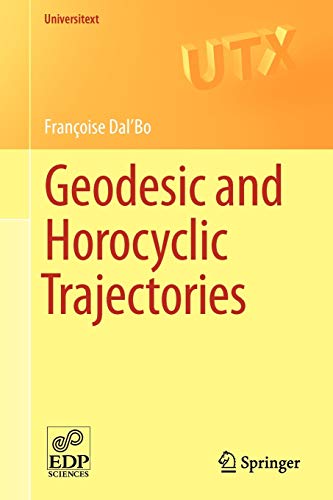 9780857290724: Geodesic and Horocyclic Trajectories (Universitext)