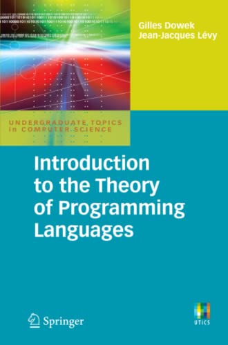 Beispielbild fr Introduction to the Theory of Programming Languages (Undergraduate Topics in Computer Science) zum Verkauf von BooksRun