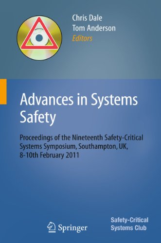 Beispielbild fr Advances in Systems Safety Proceedings of the Nineteenth Safety-Critical Systems Symposium, Southampton, UK, 8-10th February 2011 zum Verkauf von Buchpark