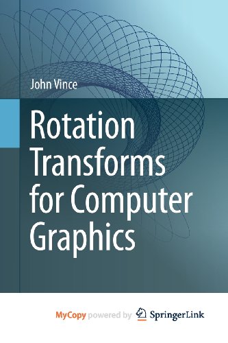 9780857291554: Rotation Transforms for Computer Graphics