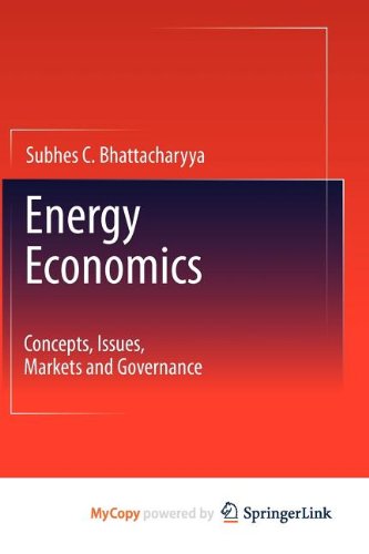 9780857292698: Energy Economics: Concepts, Issues, Markets and Governance