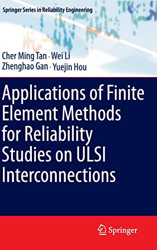 Beispielbild fr Applications of Finite Element Methods for Reliability Studies on ULSI Interconnections. zum Verkauf von Gast & Hoyer GmbH