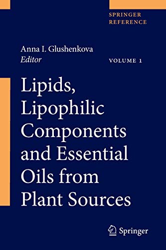 Stock image for Lipids, Lipophilic Components and Essential Oils from Plant Sources for sale by thebookforest.com