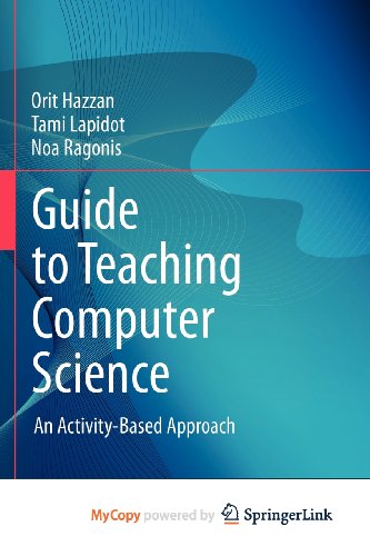 9780857294449: Guide to Teaching Computer Science: An Activity-Based Approach