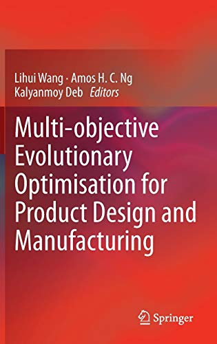 9780857296177: Multi-Objective Evolutionary Optimisation for Product Design and Manufacturing