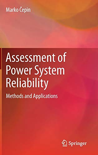 Beispielbild fr Assessment of Power System Reliability Methods and Applications zum Verkauf von Buchpark