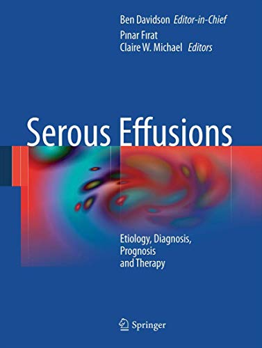 Beispielbild fr Serous Effusions Etiology, Diagnosis, Prognosis and Therapy. zum Verkauf von Antiquariat im Hufelandhaus GmbH  vormals Lange & Springer