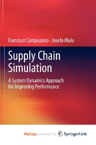 9780857297204: Supply Chain Simulation: A System Dynamics Approach for Improving Performance