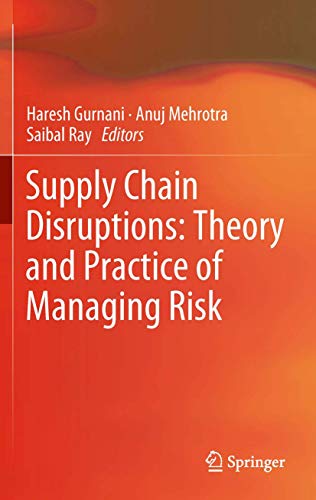 Beispielbild fr Supply Chain Disruptions : Theory and Practice of Managing Risk zum Verkauf von Buchpark