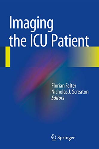 Stock image for Imaging the ICU Patient. for sale by Antiquariat im Hufelandhaus GmbH  vormals Lange & Springer