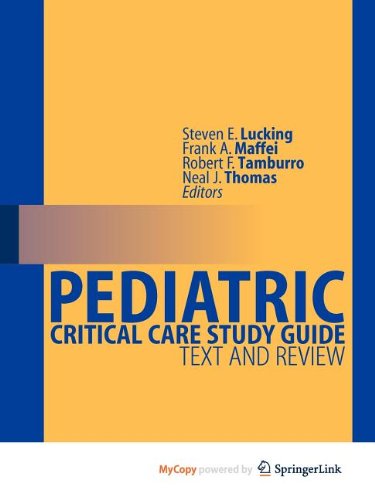 9780857299246: Pediatric Critical Care Study Guide: Text and Review