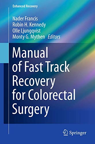 Beispielbild fr Manual of Fast Track Recovery for Colorectal Surgery (Enhanced Recovery) zum Verkauf von medimops