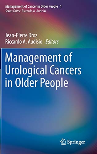Beispielbild fr Management of Urological Cancers in Older People (Management of Cancer in Older People) zum Verkauf von Cotswold Rare Books