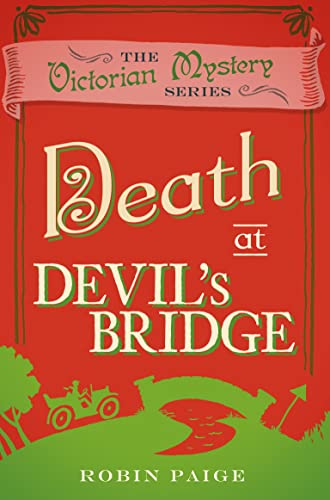 Beispielbild fr Death at Devil's Bridge (A Victorian Mystery Book 4): A Victorian Mystery (4) zum Verkauf von WorldofBooks