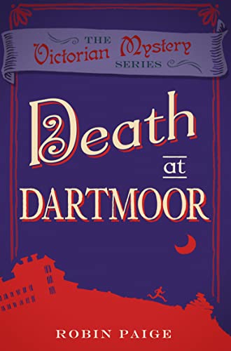 Beispielbild fr Death at Dartmoor (A Victorian Mystery Book 8): A Victorian Mystery (8) zum Verkauf von WorldofBooks