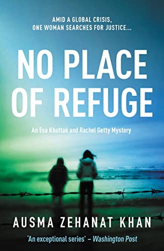 Stock image for No Place of Refuge (A Detective Esa Khattak and Rachel Getty Mystery, 4) for sale by WorldofBooks