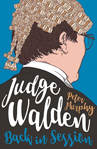 Beispielbild fr Judge Walden : Back in Session zum Verkauf von Better World Books