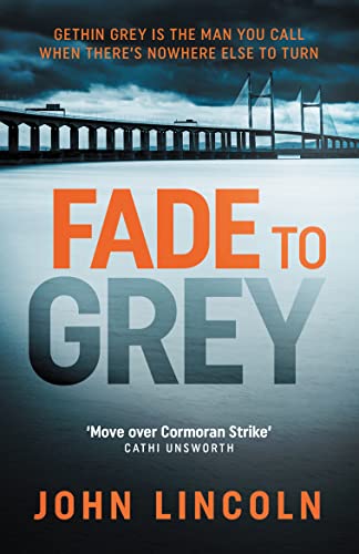 9780857302915: Fade to Grey (1) (Gethin Grey)