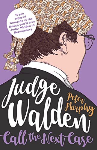 Beispielbild fr Judge Walden: Call the Next Case (Walden of Bermondsey, 3) zum Verkauf von WorldofBooks