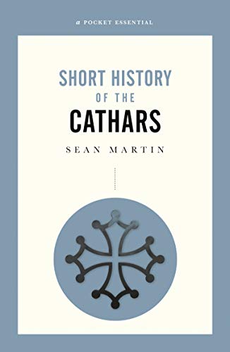 Stock image for History of the Cathars (Pocket Essential series) for sale by Redux Books