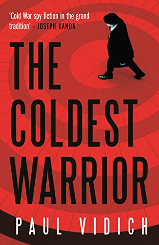 9780857303332: The Coldest Warrior