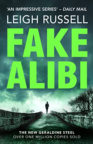 9780857303462: Fake Alibi (Geraldine Steel Mysteries)