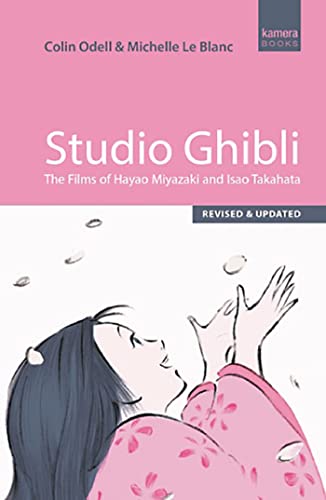 Stock image for Studio Ghibli: The Films of Hayao Miyazaki and Isao Takahata for sale by GF Books, Inc.