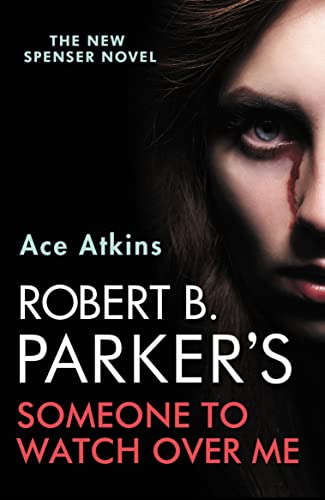 Beispielbild fr Robert B. Parker's Someone to Watch Over Me (A Spenser Novel, 49) zum Verkauf von WorldofBooks