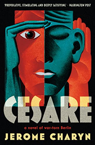 Stock image for Cesare : A Novel of War-Torn Berlin for sale by Better World Books Ltd