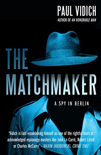 Beispielbild fr Matchmaker, The: A Spy in Berlin zum Verkauf von SecondSale