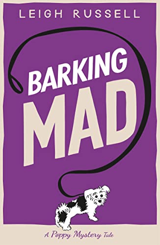 Imagen de archivo de Barking Mad: Volume 2 (A Poppy Mystery Tale) a la venta por WorldofBooks