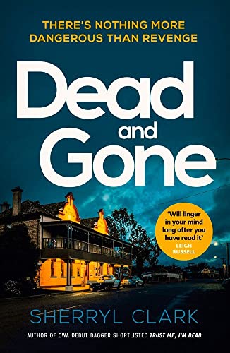 Beispielbild fr Dead and Gone: A must-read small-town Australian crime thriller: Volume 2 (Judi Westerholme) zum Verkauf von WorldofBooks