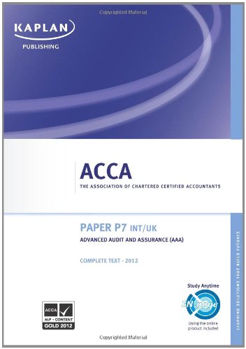 Beispielbild fr P7 Advanced Audit and Assurance AAA (INT/UK) - Complete Text zum Verkauf von WeBuyBooks