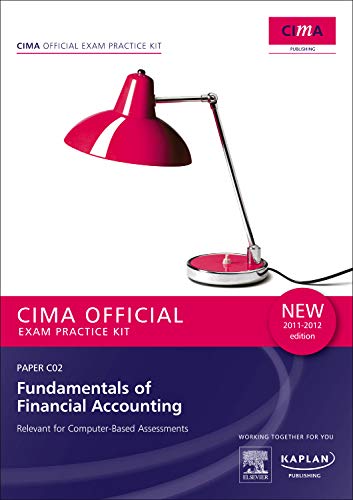 Beispielbild fr C02 Fundamentals of Financial Accounting - CIMA Exam Practice Kit (Cima Exam Practice Kits) zum Verkauf von AwesomeBooks