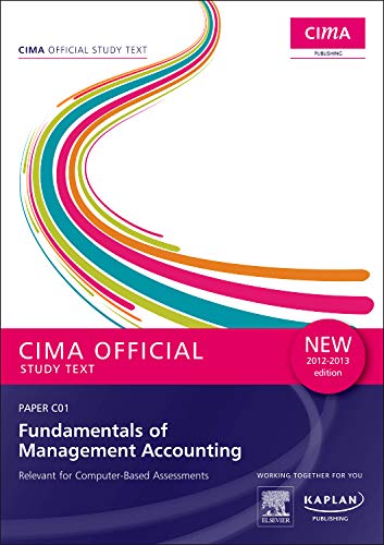 Beispielbild fr C01 Fundamentals of Management Accounting - Study Text zum Verkauf von WorldofBooks